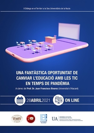 “Una fantástica oportunitat de canviar l'educació amb les TIC en temps de pandèmia” será el 28 de abril